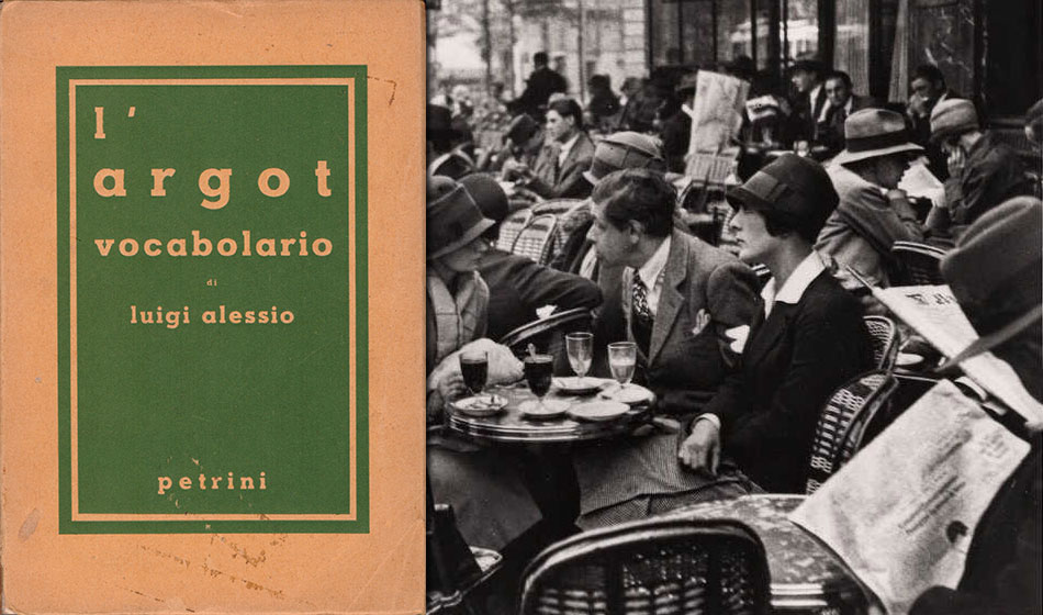L’argot vocabolario (Petrini, 1939)